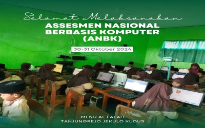 ASESMEN NASIONAL BERBASIS KOMPUTER (ANBK) DI MI NU AL FALAH TAHUN AJARAN 2024/2025